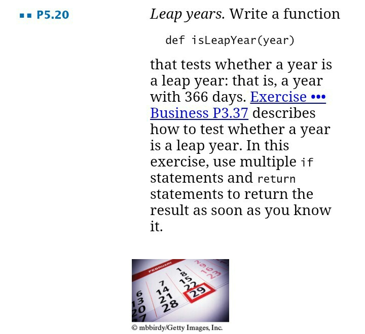 Solved * P5.20 Leap years. Write a function def | Chegg.com