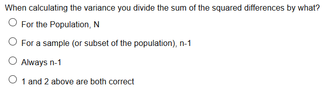 Solved When Calculating The Variance You Divide The Sum Of 6741