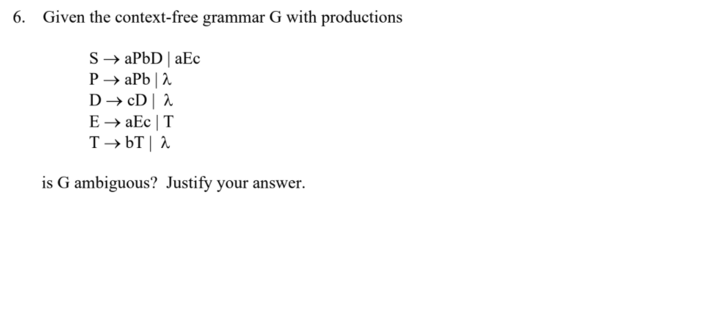 Solved 6. Given the context-free grammar G with productions | Chegg.com