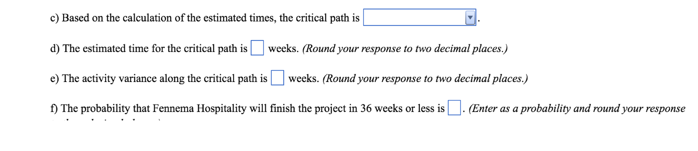 Solved a) The expected (estimated) time for activity C is | Chegg.com