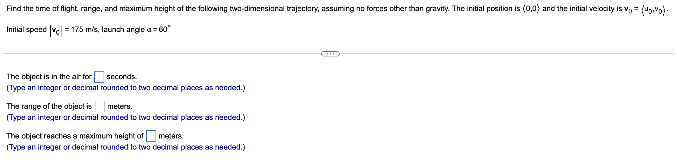 Solved Find the time of flight, range, and maximum height of | Chegg.com