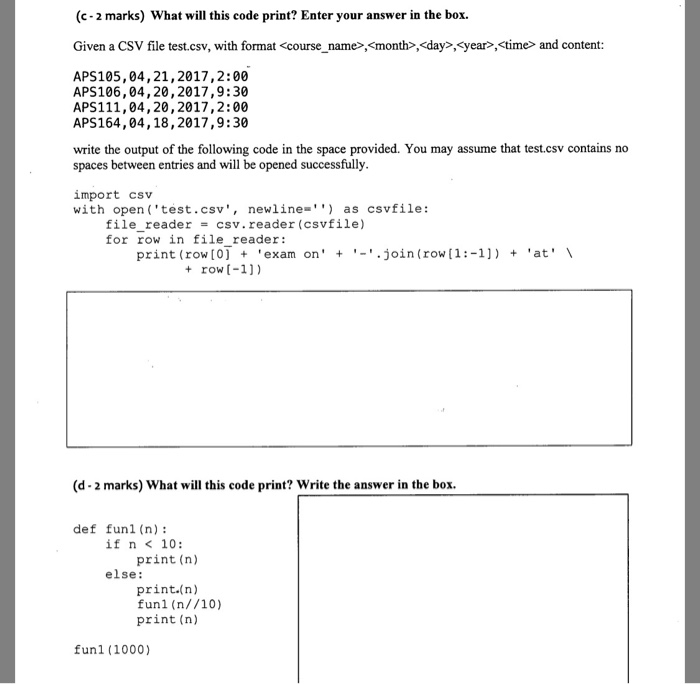 Solved (c-2 marks) What will this code print? Enter your | Chegg.com