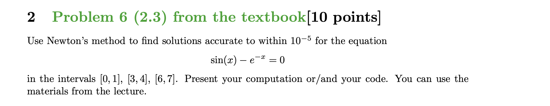 Solved 2 Problem 6 (2.3) from the textbook[10 points] Use | Chegg.com