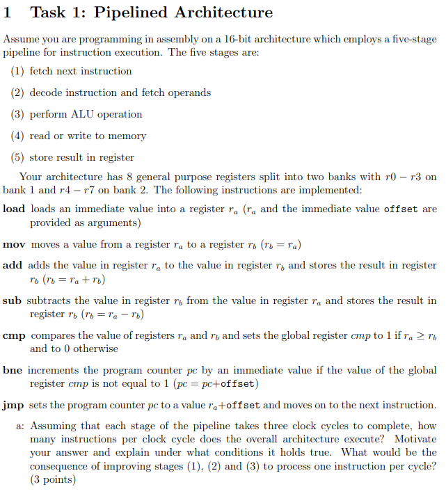 Solved 1 Task 1: Pipelined Architecture Assume you are | Chegg.com