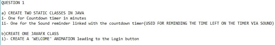 Solved QUESTION 1 a) CREATE TWO STATIC CLASSES IN JAVA i - | Chegg.com