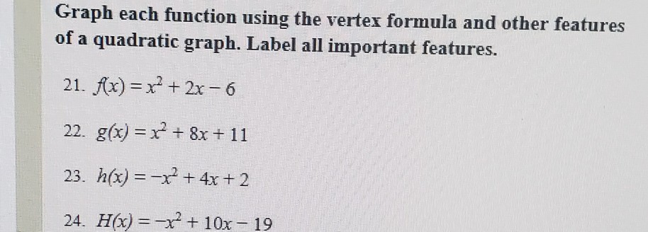 Solved Graph each function using the vertex formula and | Chegg.com