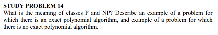 Solved STUDY PROBLEM 14 What is the meaning of classes P and | Chegg.com