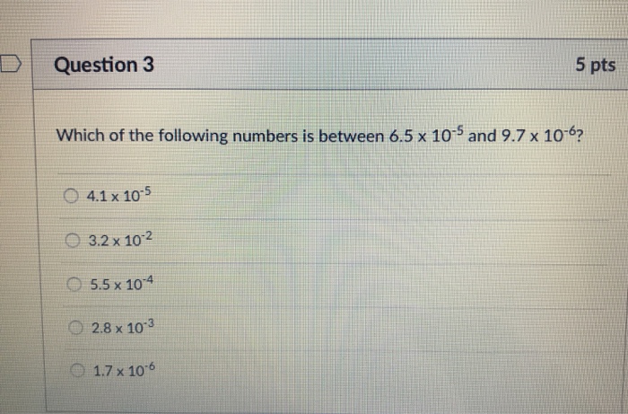 Solved Question 3 5 pts Which of the following numbers is | Chegg.com