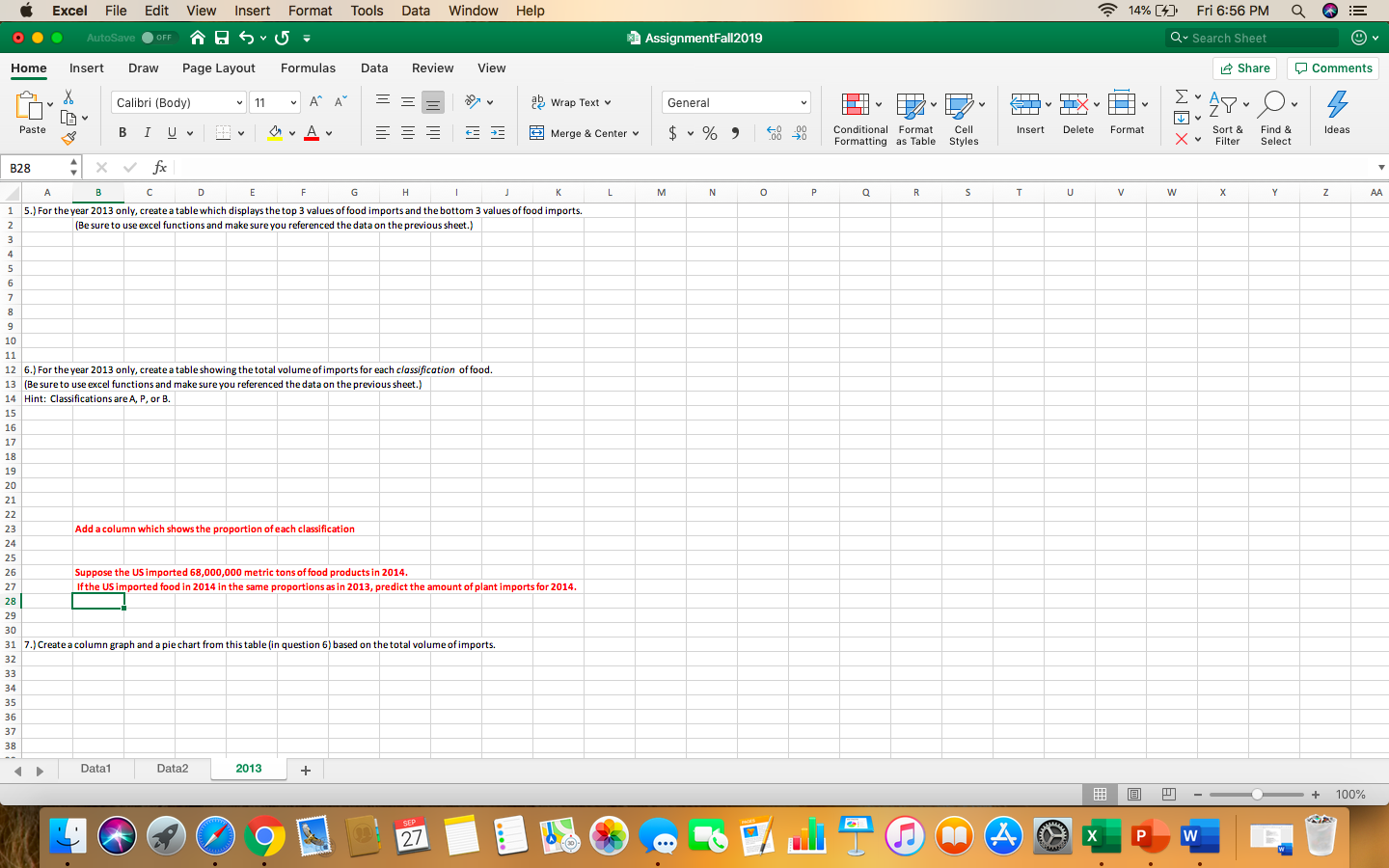 I Mainly Just Needed Help How To Do These In Excel Chegg Com
