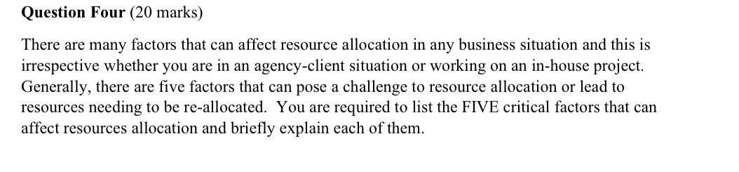 Solved Question Four (20 marks) There are many factors that | Chegg.com
