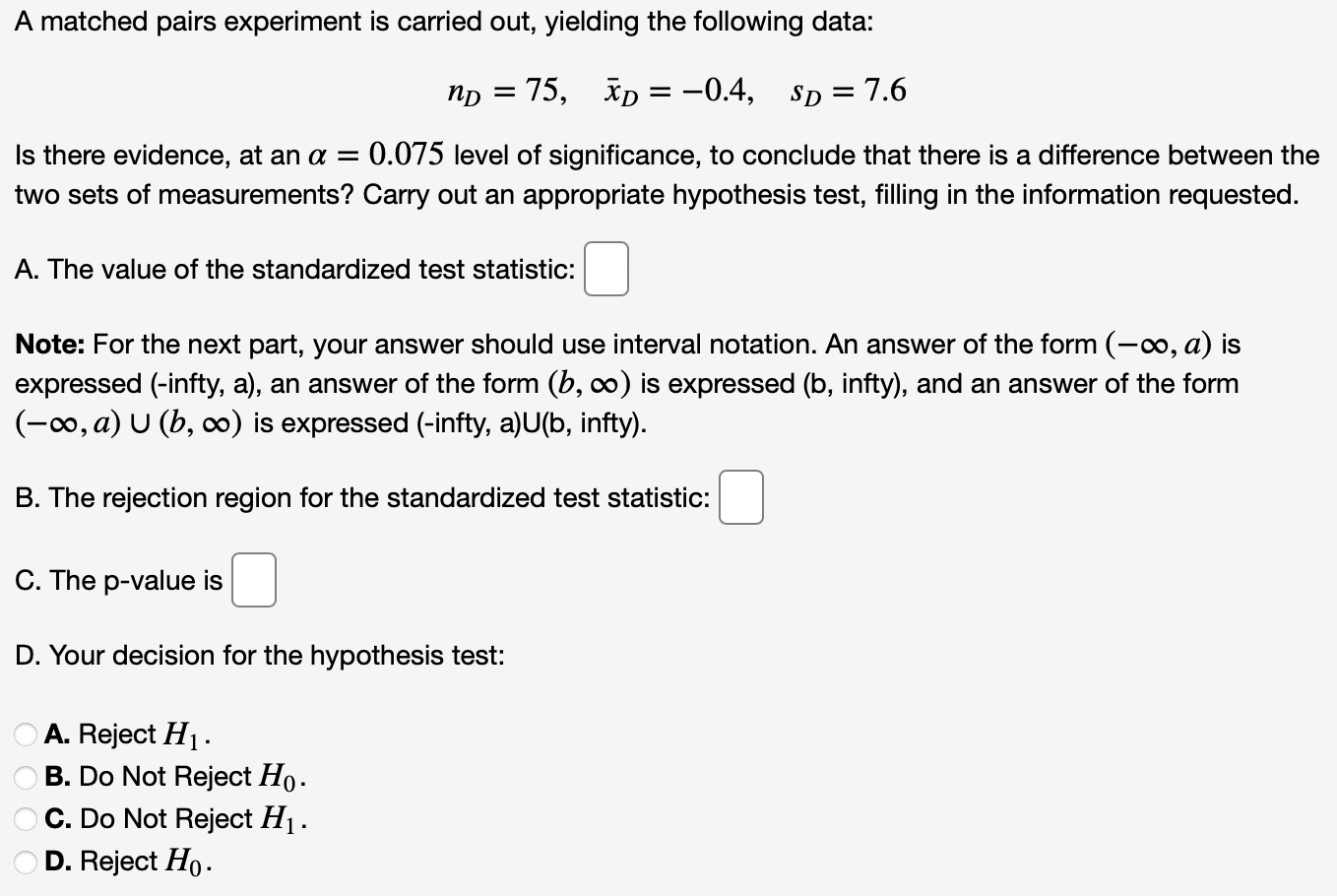 Solved A matched pairs experiment is carried out, yielding