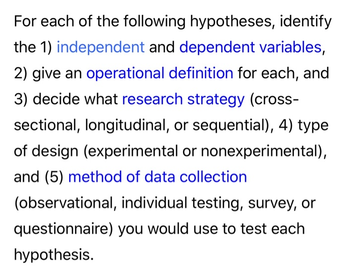 Solved For each of the following hypotheses, identify the 1) | Chegg.com