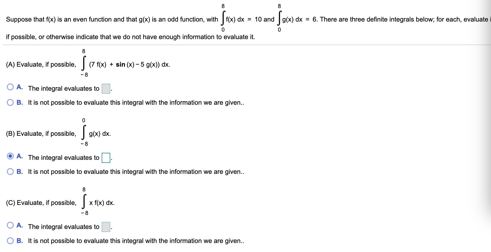 Solved Suppose ∫34f(x)dx=−10 and ∫46f(x)dx=10,∫34g(x)dx=4