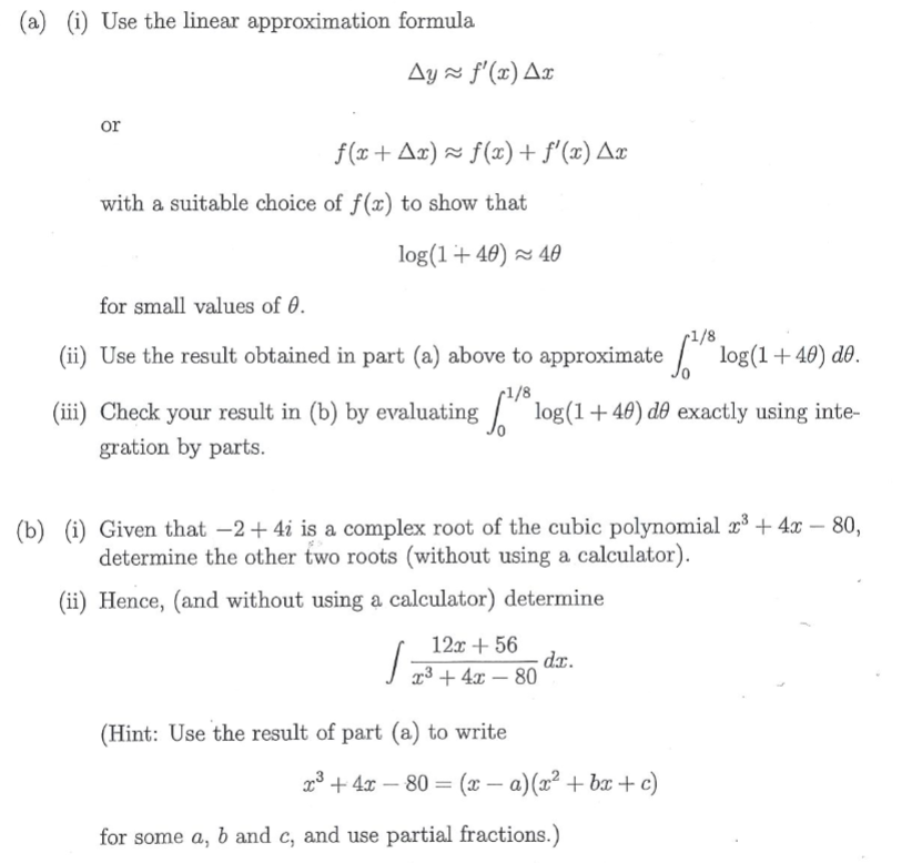 (a) (i) Use the linear approximation formula | Chegg.com