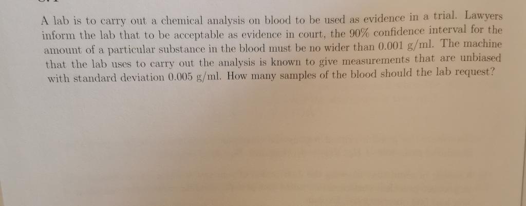 Solved A lab is to carry out a chemical analysis on blood to | Chegg.com