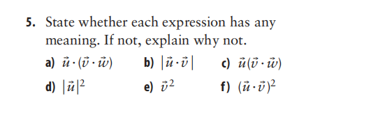 Solved 5 State Whether Each Expression Has Any Meaning Chegg Com