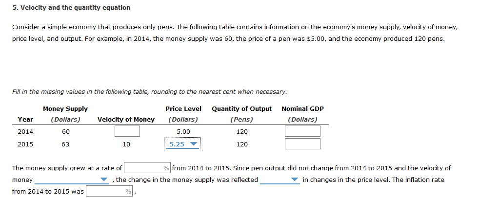 Solved 5. Velocity and the quantity equation Consider a | Chegg.com