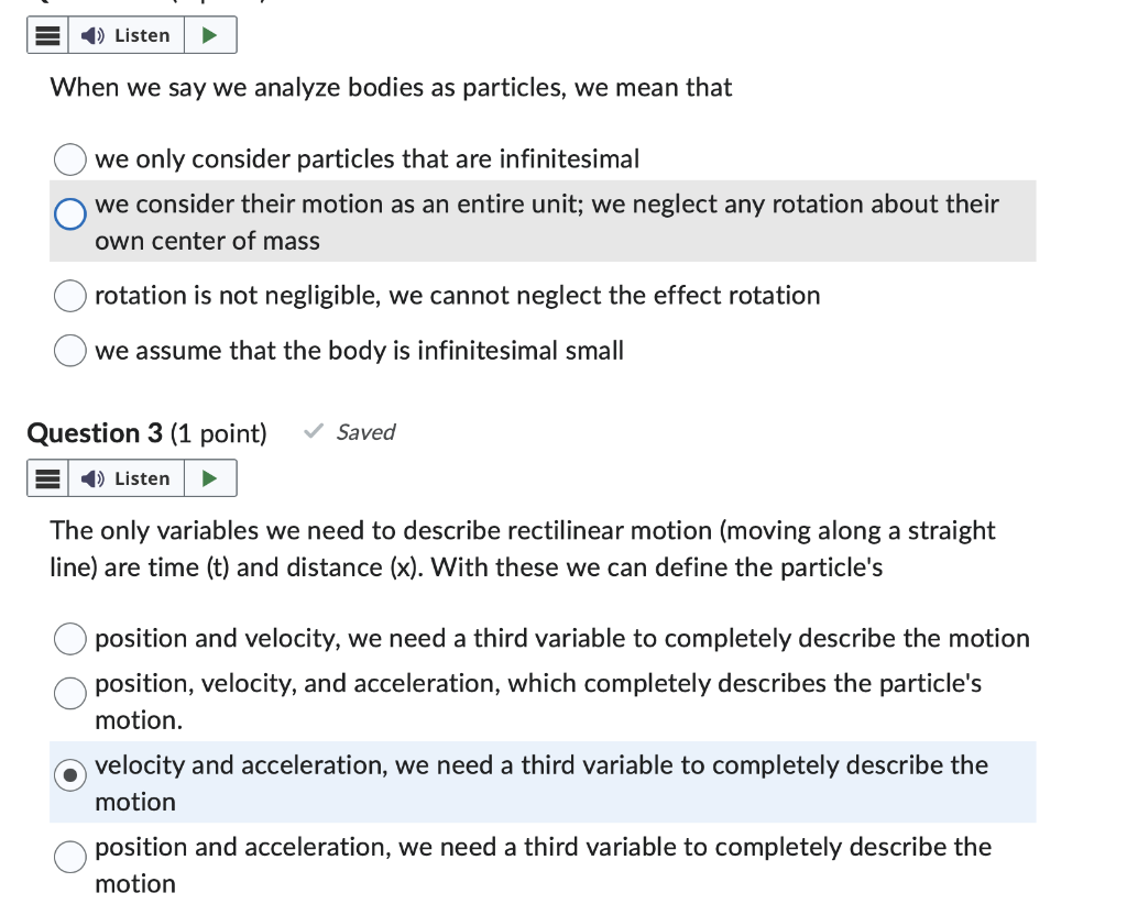 When we say we analyze bodies as particles, we mean that
we only consider particles that are infinitesimal
we consider their 