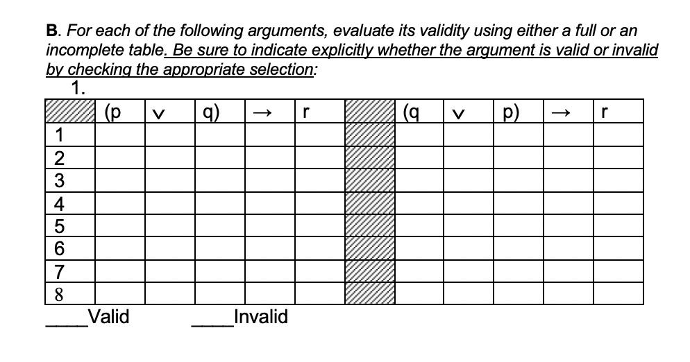 Solved B. For Each Of The Following Arguments, Evaluate Its | Chegg.com