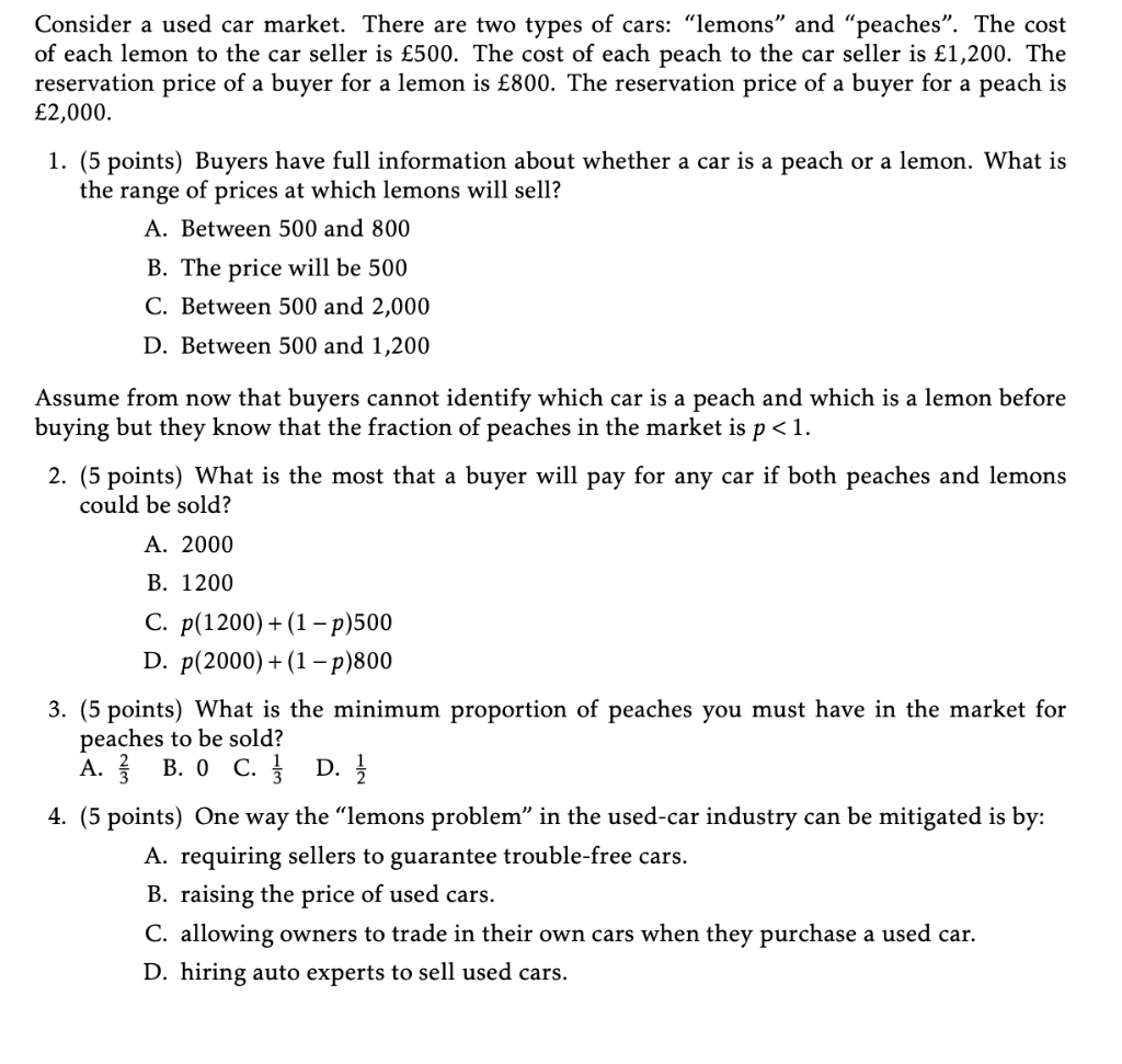 Solved Consider a used car market. There are two types of | Chegg.com