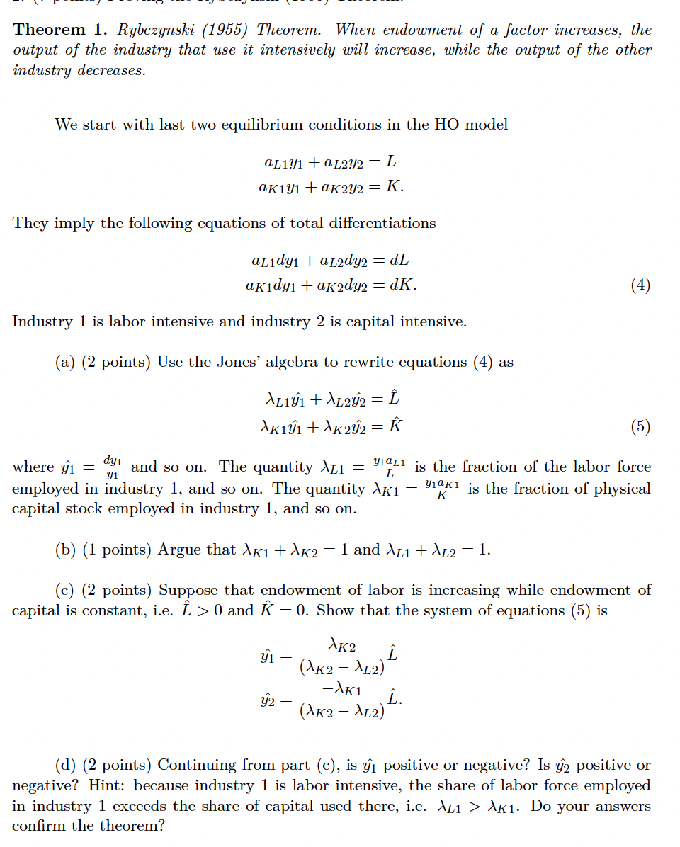 Theorem 1. Rybczynski (1955) Theorem. When endowment | Chegg.com