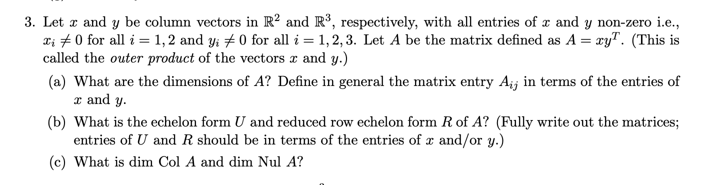 Solved 3. Let x and y be column vectors in R2 and R3, | Chegg.com