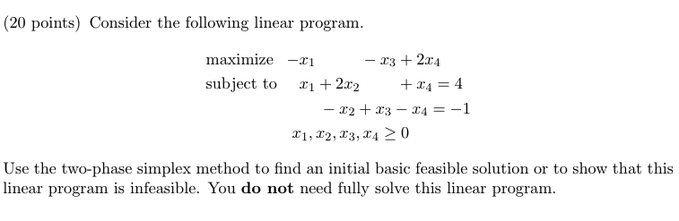 Solved (20 points) Consider the following linear program. | Chegg.com