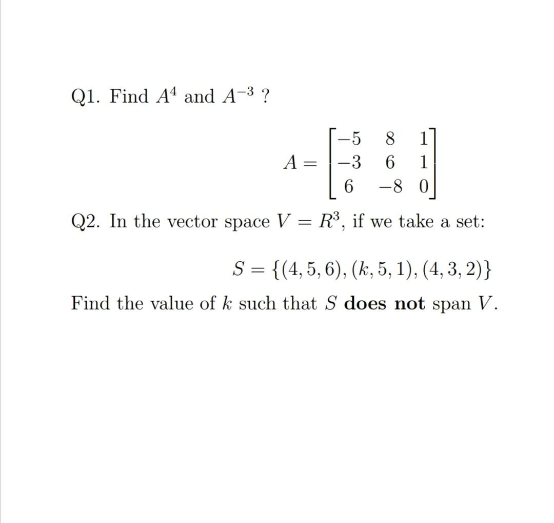 Solved Q1 Find And A 3 5 A 3 6 8 1 6 1 8 0 Q2 In Chegg Com