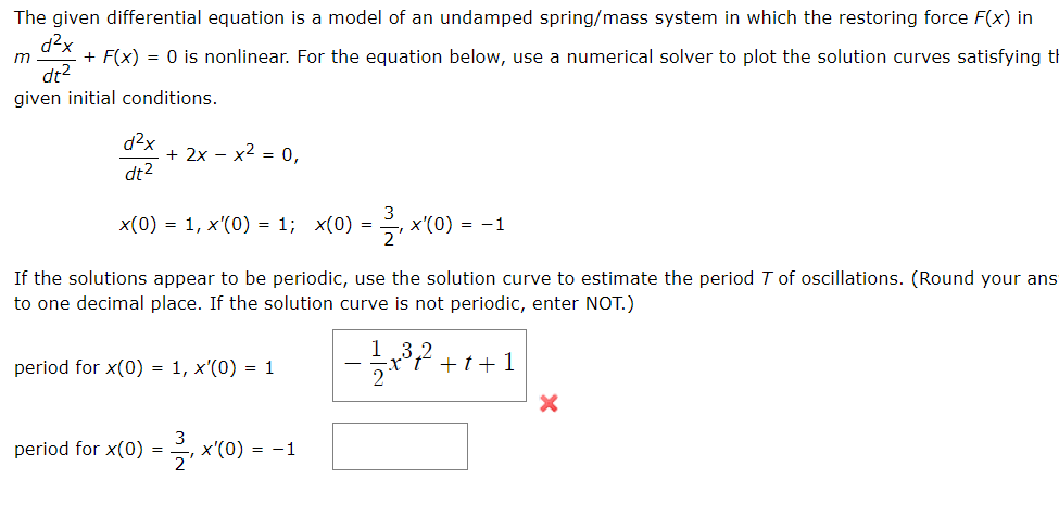 Solved The Given Differential Equation Is A Model Of An | Chegg.com