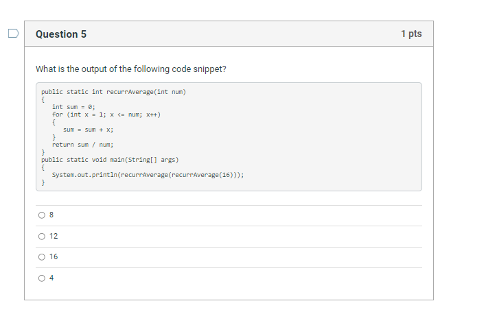 Solved D Question 1 1 pts Which of the following code | Chegg.com