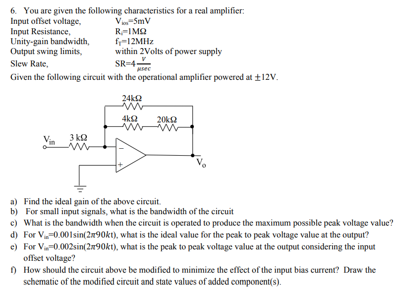 Solved 6. You are given the following characteristics for a | Chegg.com