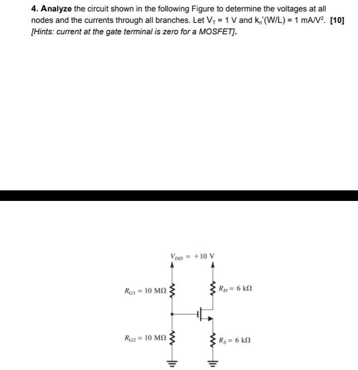 Solved 4. Analyze The Circuit Shown In The Following Figure | Chegg.com