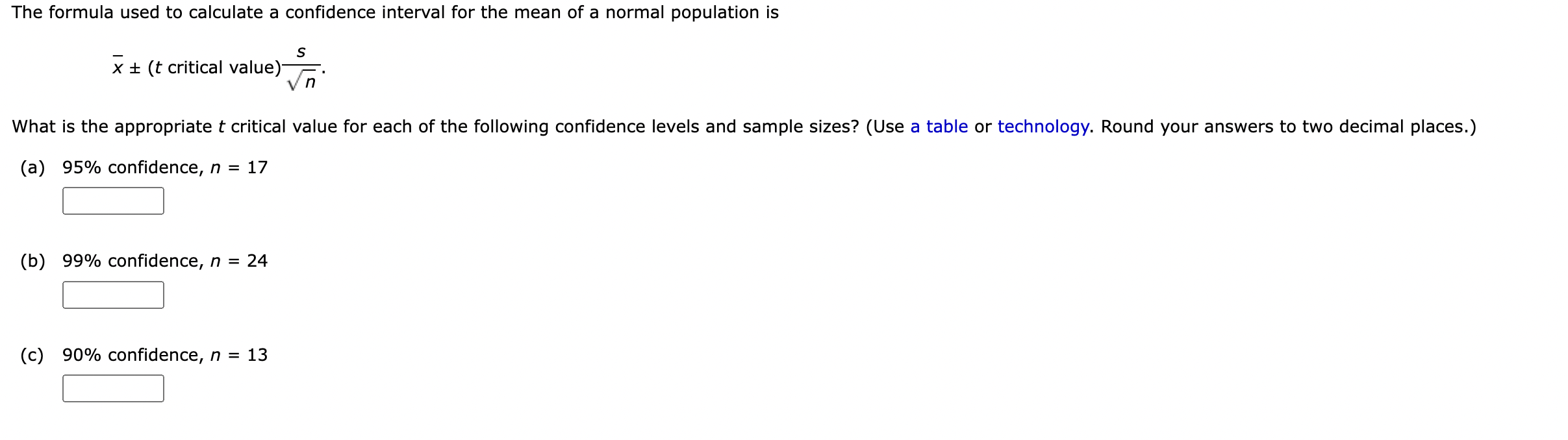 Solved xˉ±(t critical value )ns What is the appropriate t | Chegg.com