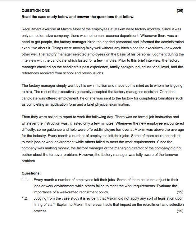 Solved [30] QUESTION ONE Read the case study below and | Chegg.com