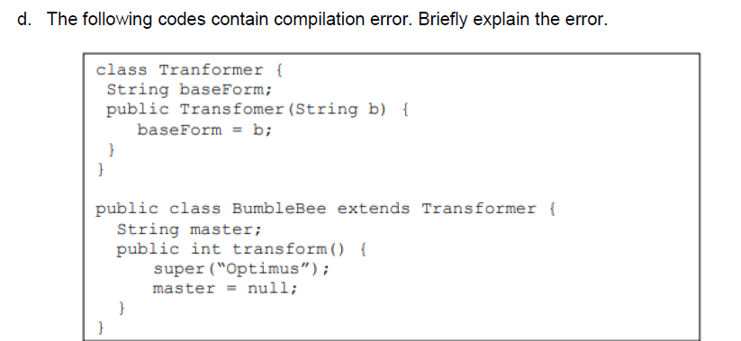 Solved D. The Following Codes Contain Compilation Error. | Chegg.com