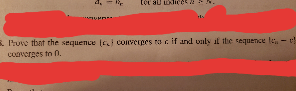Solved For All Indices N N Onverc Prove That The Sequence Chegg