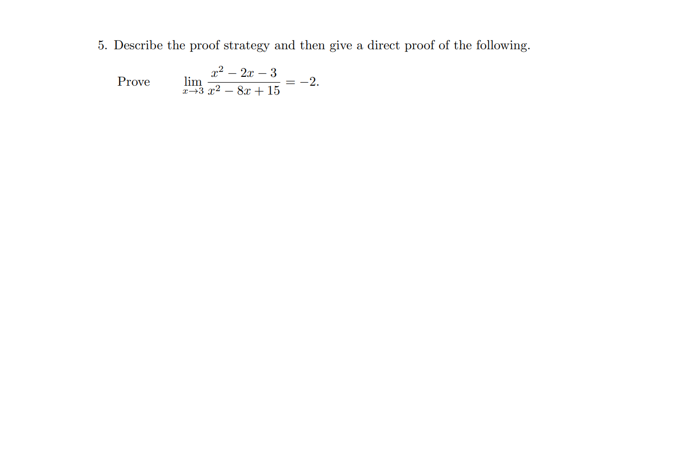Solved 5. Describe the proof strategy and then give a direct | Chegg.com