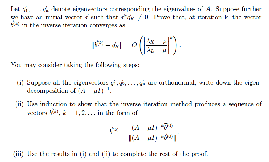 Consider the inverse iteration (Algorithm 6.32) | Chegg.com