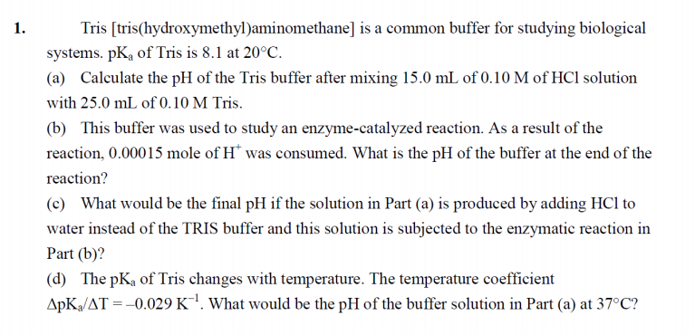 Solved Tris [tris(hydroxymethyl)aminomethane] is a common | Chegg.com