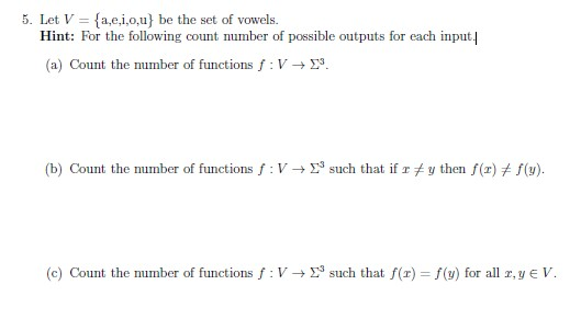 Solved 5 Let V A E I O U Be The Set Of Vowels Hint Chegg Com