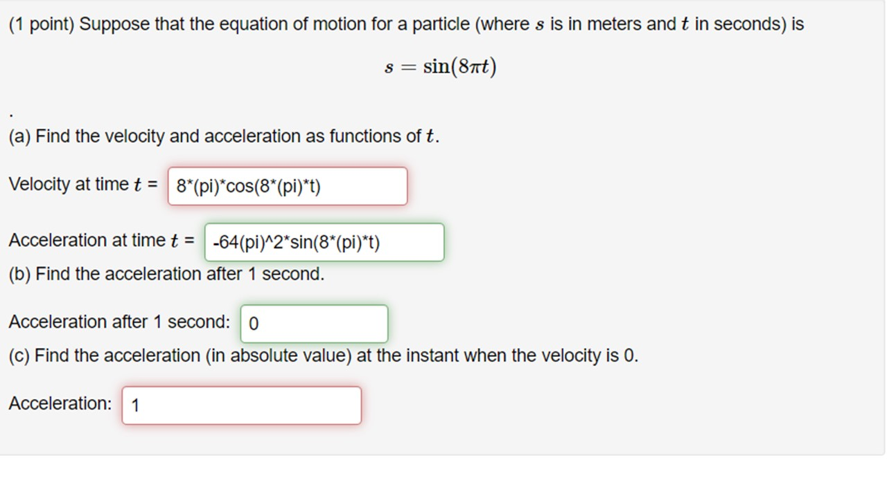 Solved (1 point) Suppose that the equation of motion for a | Chegg.com