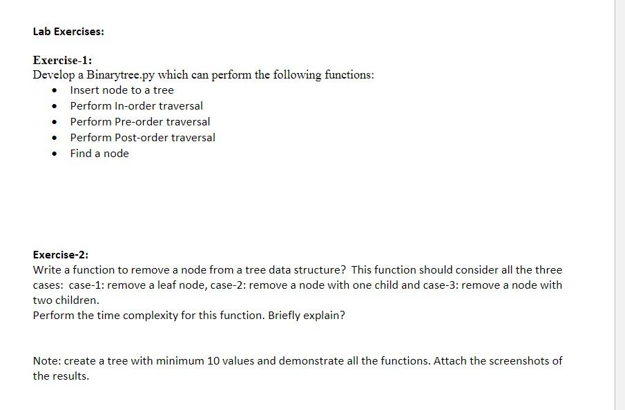 Solved Lab Exercises: Exercise-1: Develop a Binarytree.py | Chegg.com