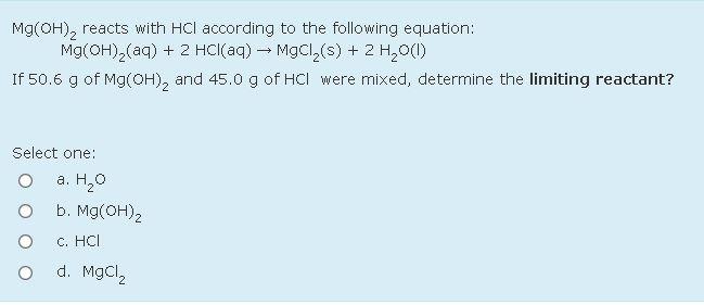 Solved Mg(OH), reacts with HCl according to the following | Chegg.com