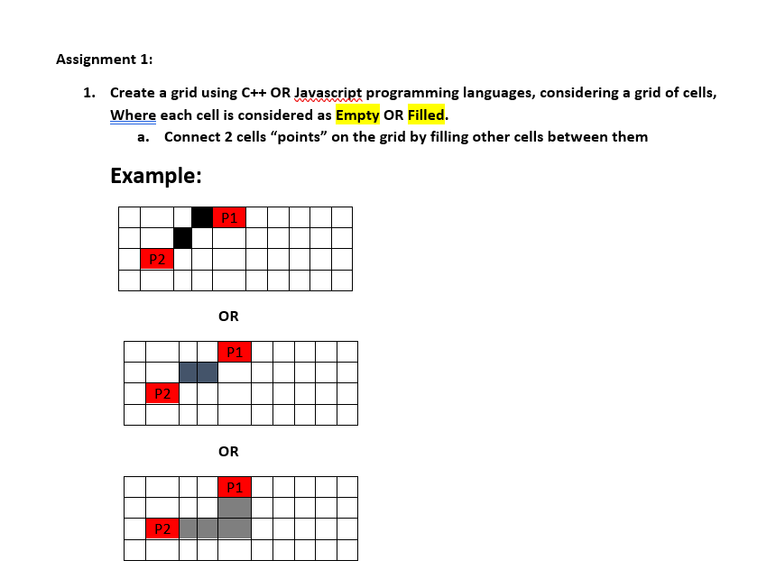 Solved Assignment 1: 1. Create a grid using C++ OR | Chegg.com