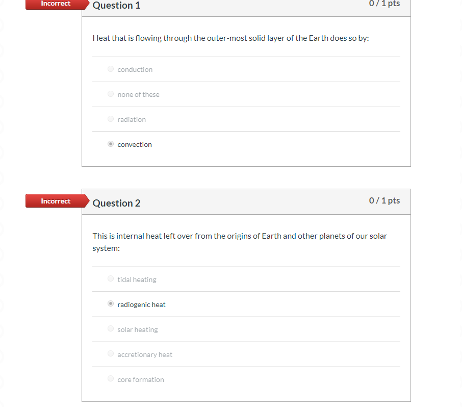 Solved Incorrect Question 1 0/1 pts Heat that is flowing | Chegg.com