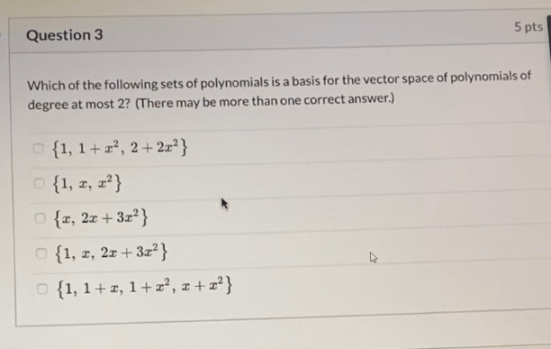 Solved Question 3 5 pts Which of the following sets of | Chegg.com