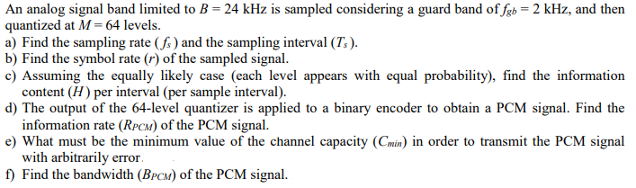 Solved An Analog Signal Band Limited To B = 24 KHz Is | Chegg.com