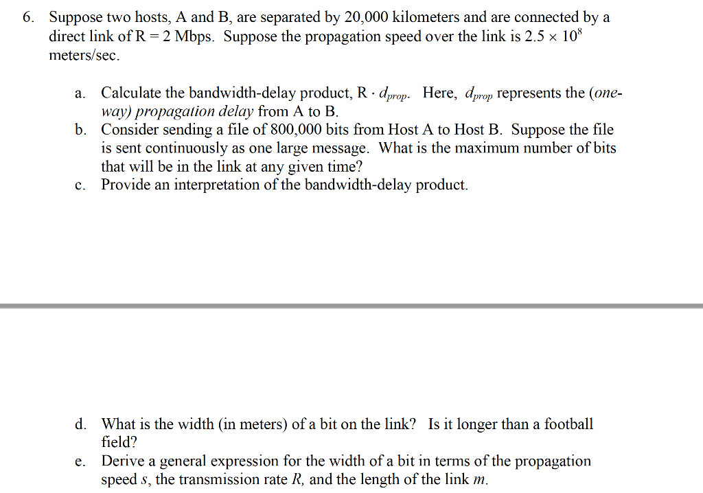 Solved 6. Suppose Two Hosts, A And B, Are Separated By | Chegg.com