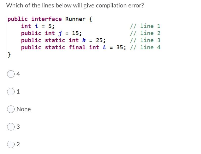 Solved Which of the lines below will give compilation error? | Chegg.com