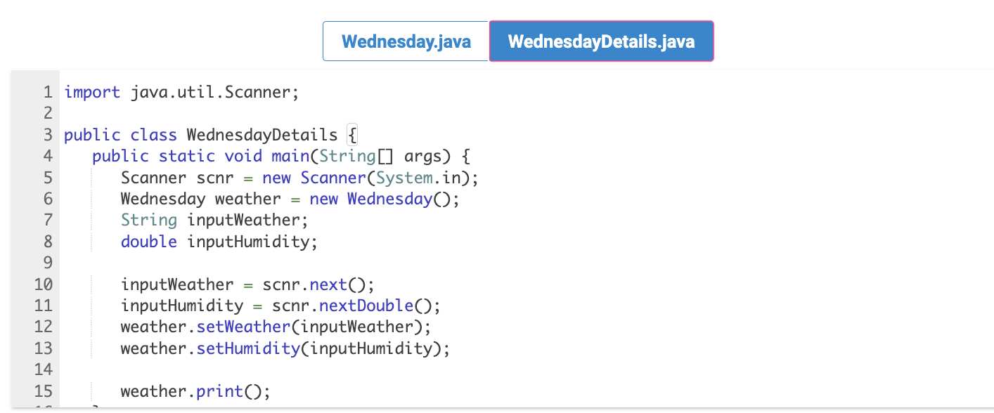 Solved Define the Wednesday class's setWeather() mutator to | Chegg.com